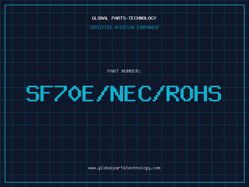 Aviation Part SF70E/NEC/ROHS