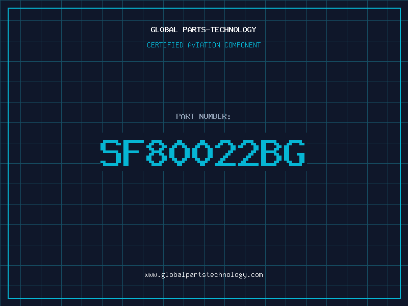 Aviation Part SF80022BG