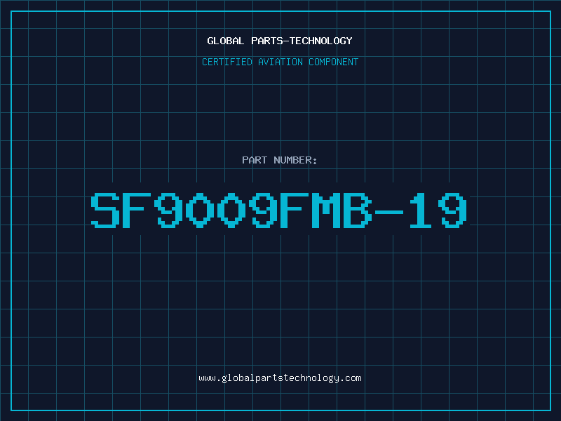 Aviation Part SF9009FMB-19