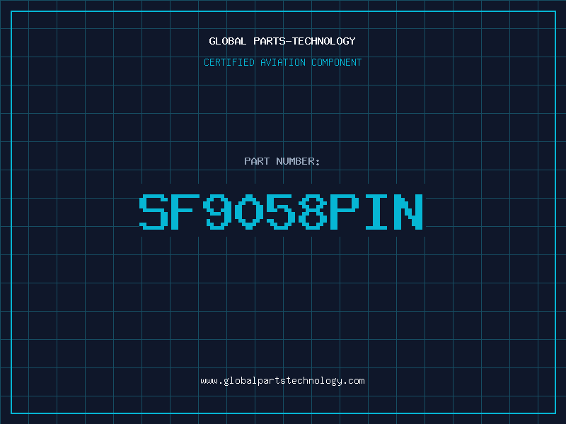 Aviation Part SF9058PIN