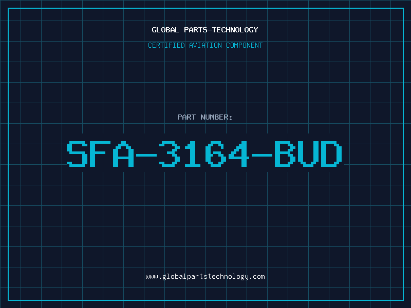 Aviation Part SFA-3164-BUD