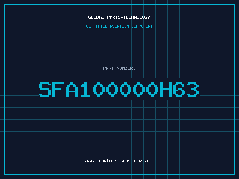 Aviation Part SFA100000H63