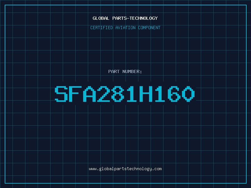 Aviation Part SFA281H160