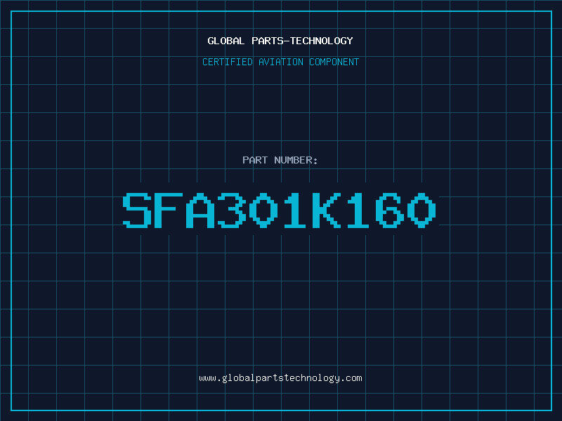 Aviation Part SFA301K160