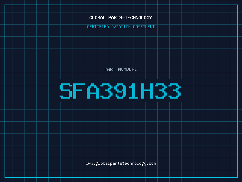 Aviation Part SFA391H33