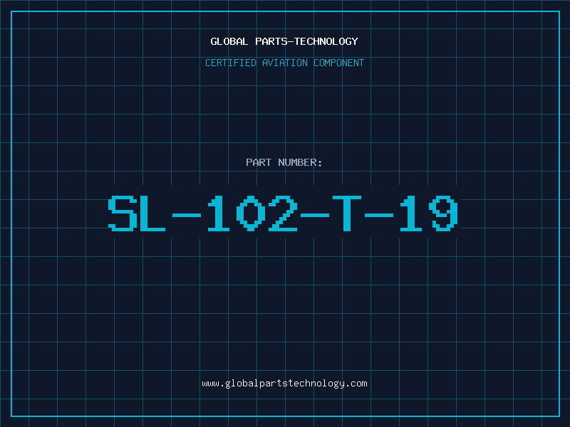 Aviation Part SL-102-T-19