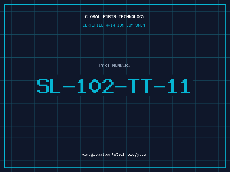 Aviation Part SL-102-TT-11