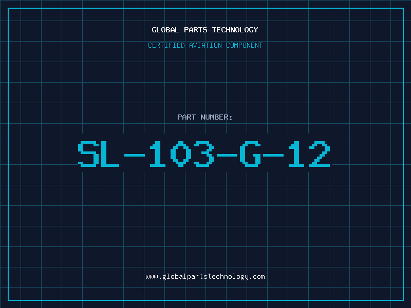 Aviation Part SL-103-G-12