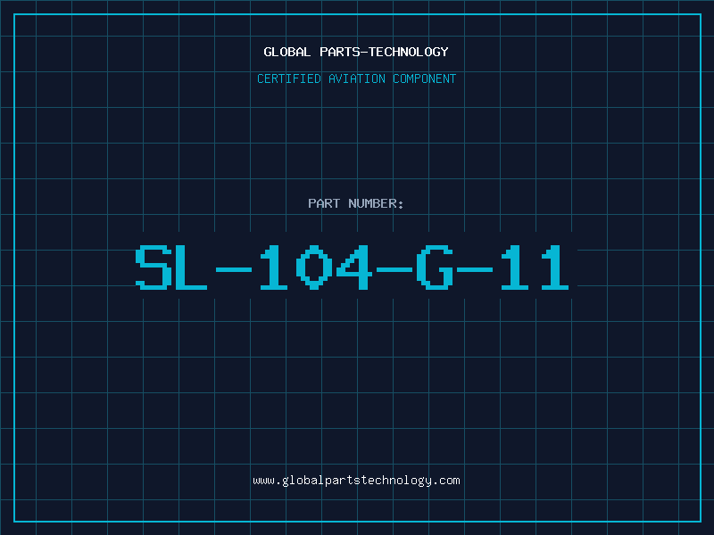 Aviation Part SL-104-G-11