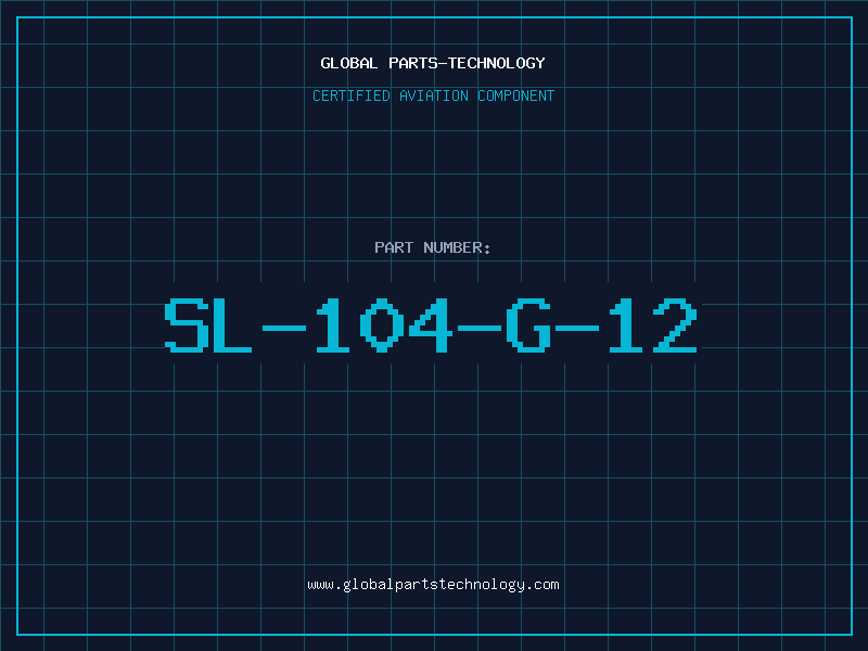 Aviation Part SL-104-G-12