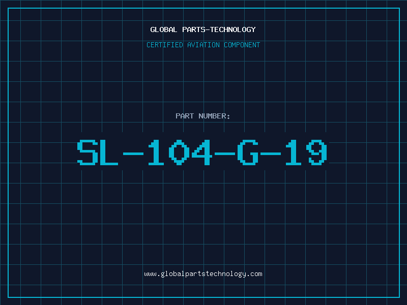 Aviation Part SL-104-G-19