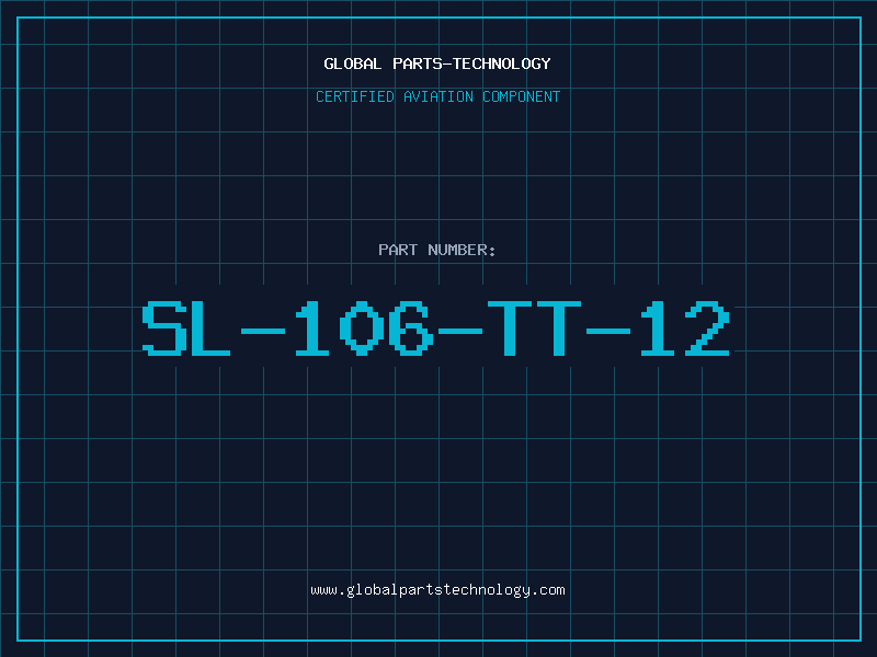 Aviation Part SL-106-TT-12