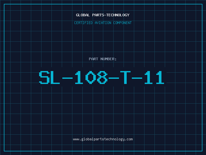 Aviation Part SL-108-T-11