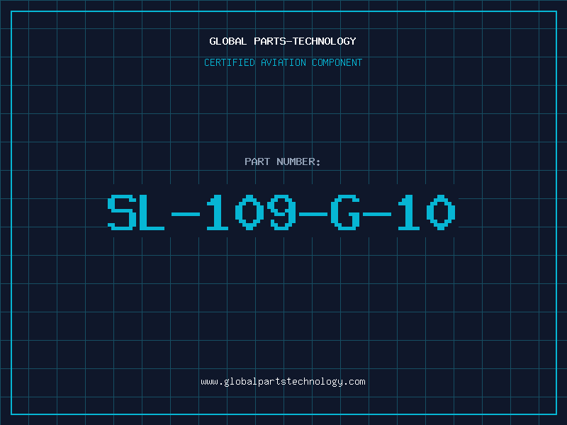 Aviation Part SL-109-G-10