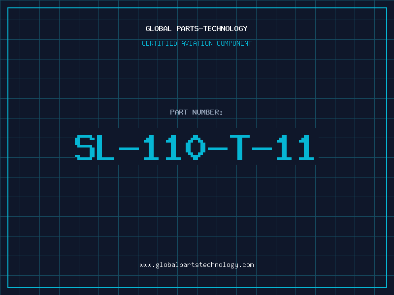 Aviation Part SL-110-T-11
