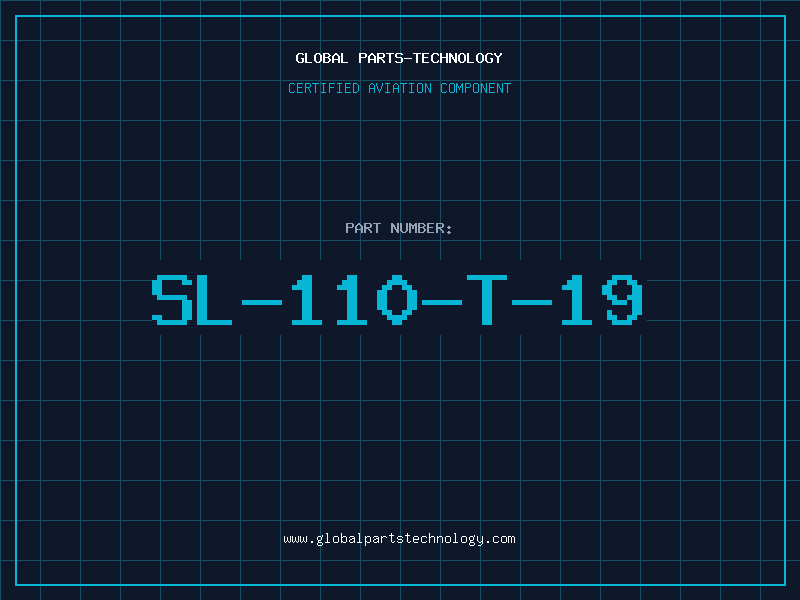 Aviation Part SL-110-T-19