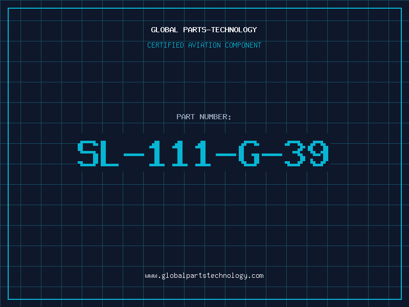 Aviation Part SL-111-G-39