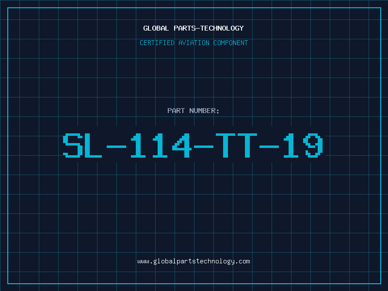 Aviation Part SL-114-TT-19