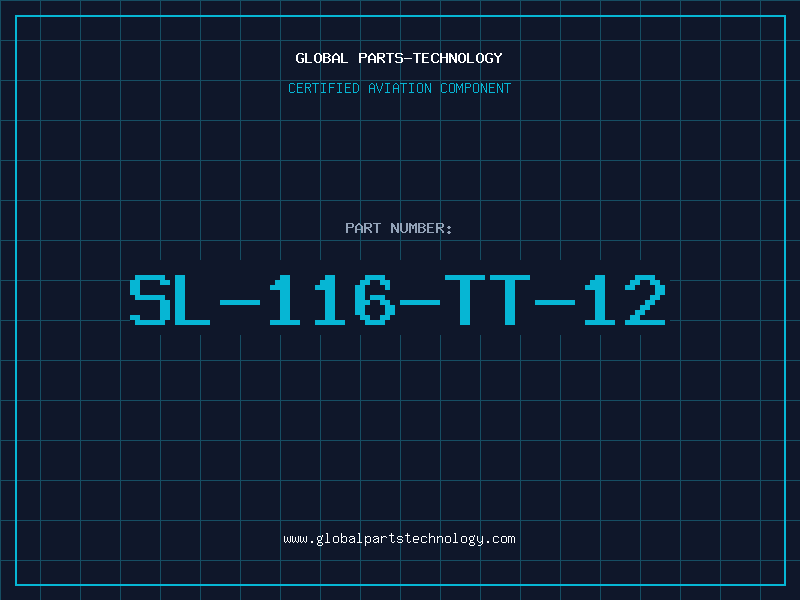 Aviation Part SL-116-TT-12