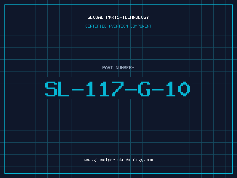Aviation Part SL-117-G-10
