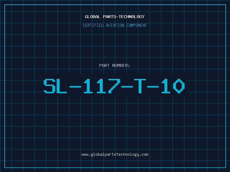 Aviation Part SL-117-T-10