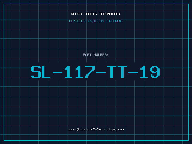Aviation Part SL-117-TT-19