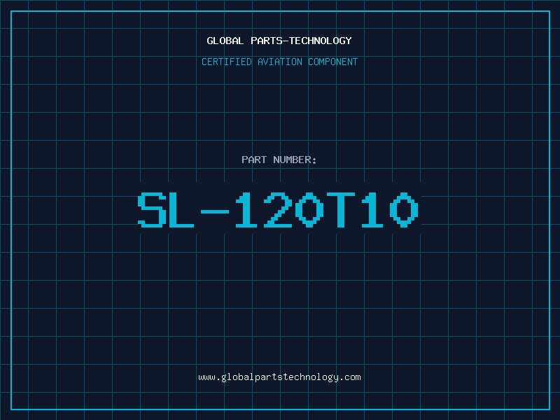 Aviation Part SL-120T10