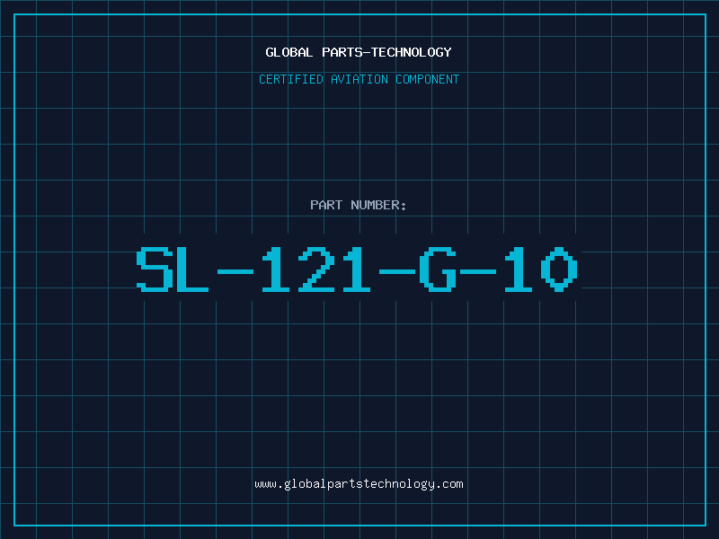 Aviation Part SL-121-G-10