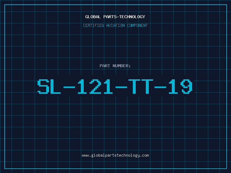 Aviation Part SL-121-TT-19
