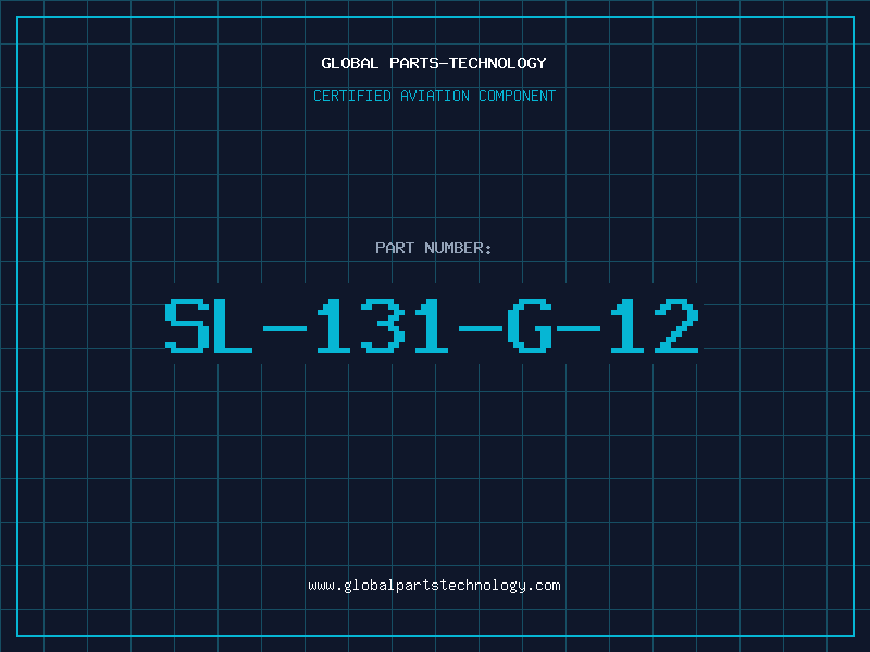 Aviation Part SL-131-G-12