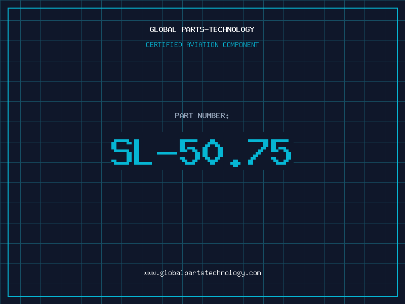 Aviation Part SL-50.75