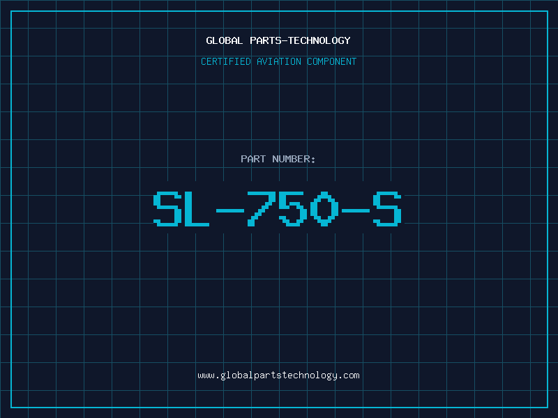 Aviation Part SL-750-S