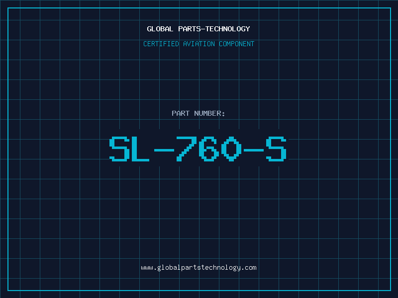 Aviation Part SL-760-S