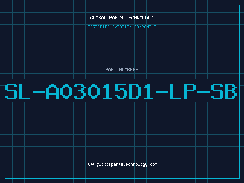 Aviation Part SL-A03015D1-LP-SB