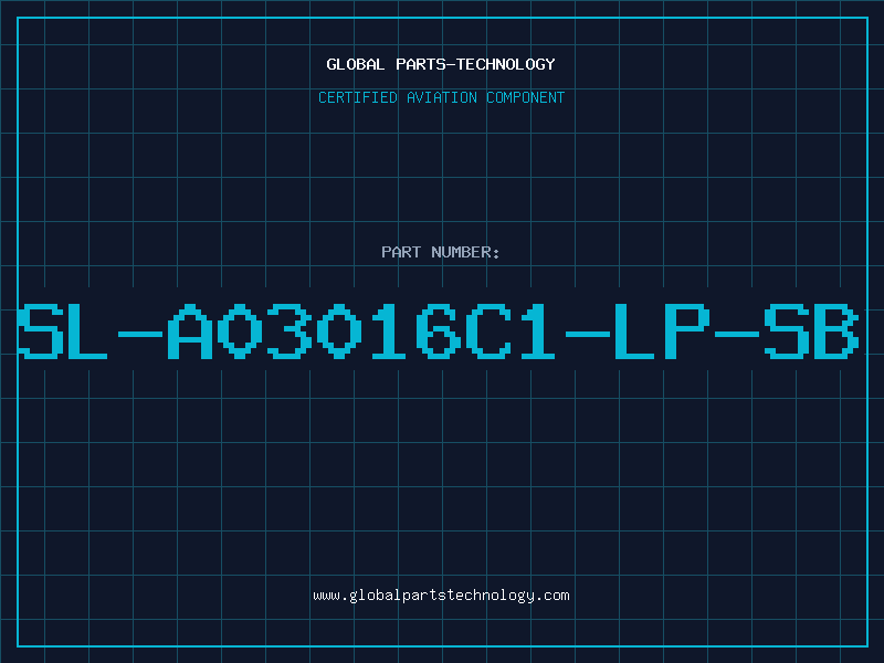 Aviation Part SL-A03016C1-LP-SB