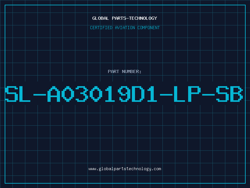 Aviation Part SL-A03019D1-LP-SB