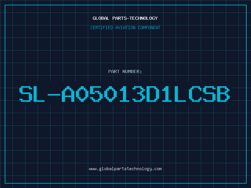 Aviation Part SL-A05013D1LCSB