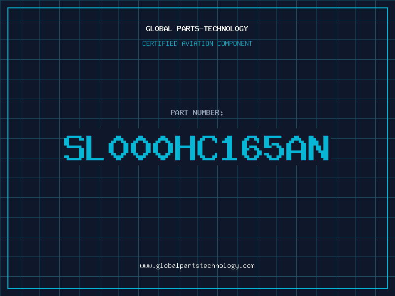Aviation Part SL000HC165AN
