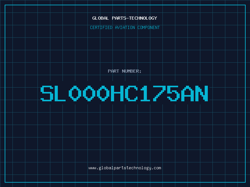 Aviation Part SL000HC175AN