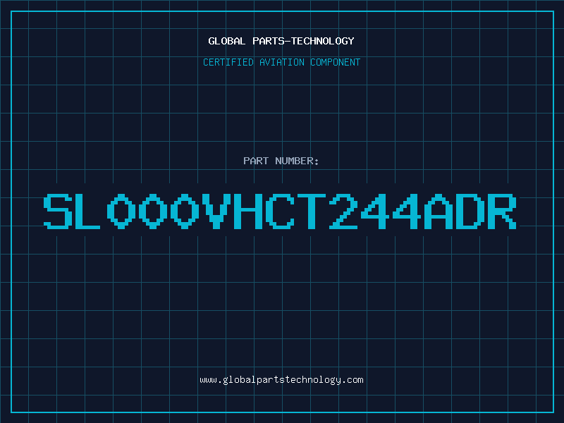 Aviation Part SL000VHCT244ADR