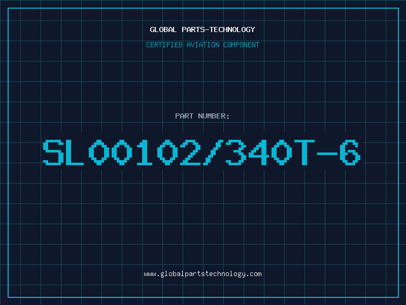 Aviation Part SL00102/340T-6