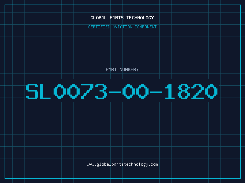 Aviation Part SL0073-00-1820