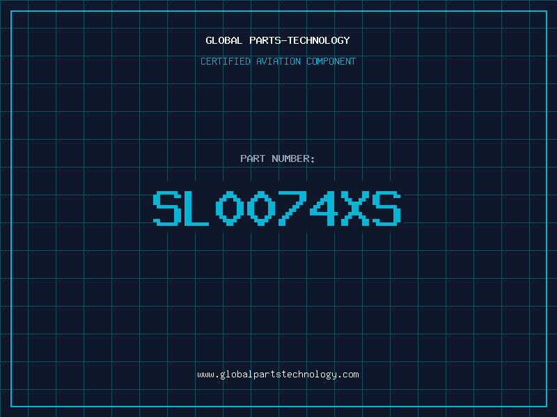 Aviation Part SL0074XS