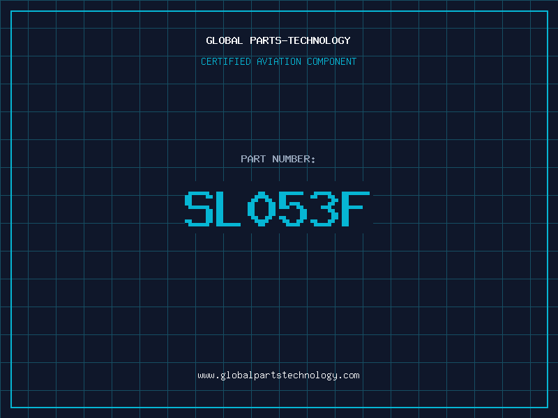 Aviation Part SL053F