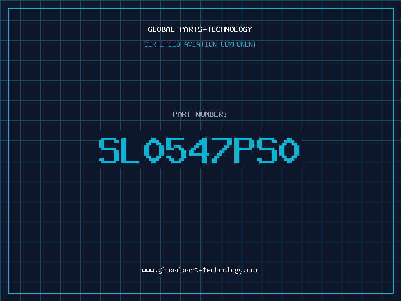 Aviation Part SL0547PS0