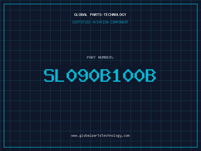 Aviation Part SL090B100B