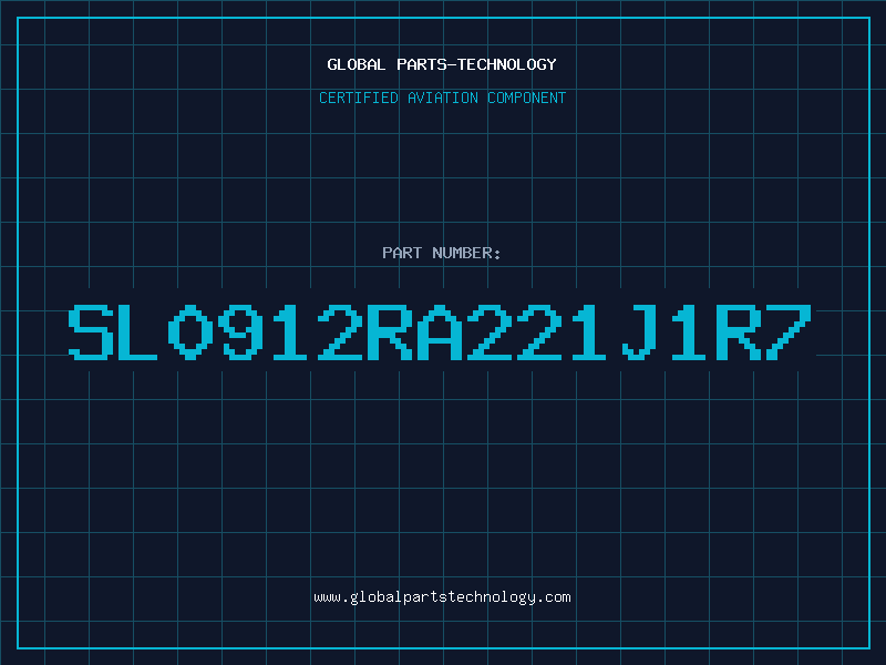 Aviation Part SL0912RA221J1R7