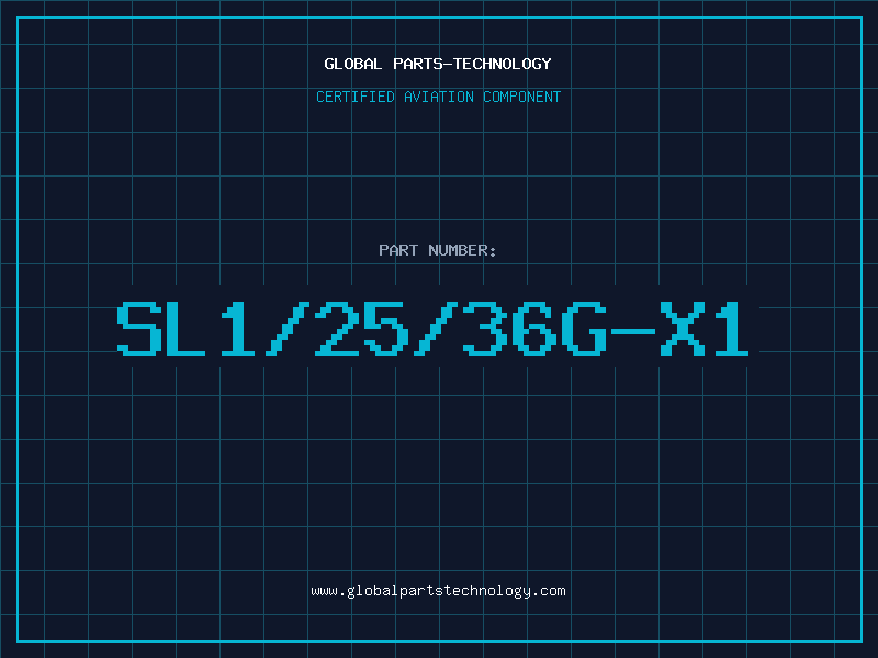 Aviation Part SL1/25/36G-X1