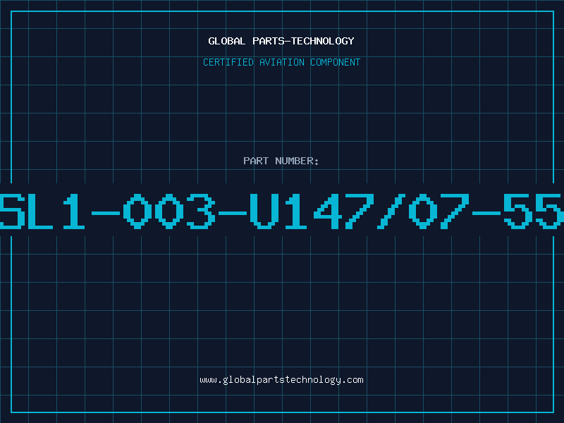 Aviation Part SL1-003-U147/07-55