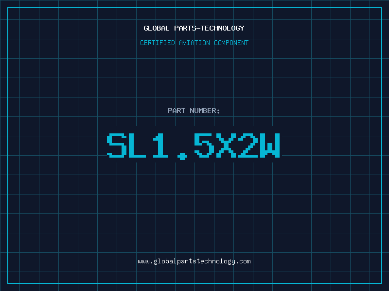 Aviation Part SL1.5X2W
